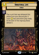 Unnatural Life (189/257) (189/257) [Twilight of the Republic] - The Mythic Store | 24h Order Processing