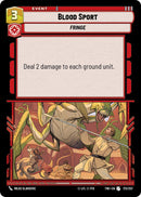 Blood Sport (173/257) (173/257) [Twilight of the Republic] - The Mythic Store | 24h Order Processing