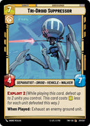 Tri-Droid Suppressor (217/257) (217/257) [Twilight of the Republic] - The Mythic Store | 24h Order Processing
