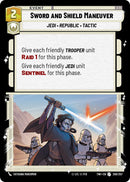 Sword and Shield Maneuver (250/257) (250/257) [Twilight of the Republic] - The Mythic Store | 24h Order Processing