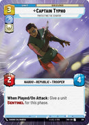Captain Typho - Protecting the Senator (319) (Hyperspace) (319) [Twilight of the Republic] - The Mythic Store | 24h Order Processing