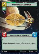 Confederate Courier (352) (Hyperspace) (352) [Twilight of the Republic] - The Mythic Store | 24h Order Processing
