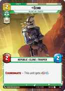 Echo - Valiant ARC Trooper (362) (Hyperspace) (362) [Twilight of the Republic] - The Mythic Store | 24h Order Processing