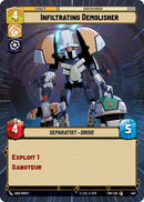 Infiltrating Demolisher (447) (Hyperspace) (447) [Twilight of the Republic] - The Mythic Store | 24h Order Processing