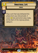 Unnatural Life (454) (Hyperspace) (454) [Twilight of the Republic] - The Mythic Store | 24h Order Processing