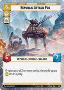Republic Attack Pod (462) (Hyperspace) (462) [Twilight of the Republic] - The Mythic Store | 24h Order Processing