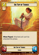 On Top of Things (484) (Hyperspace) (484) [Twilight of the Republic] - The Mythic Store | 24h Order Processing