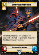Shadowed Intentions (485) (Hyperspace) (485) [Twilight of the Republic] - The Mythic Store | 24h Order Processing