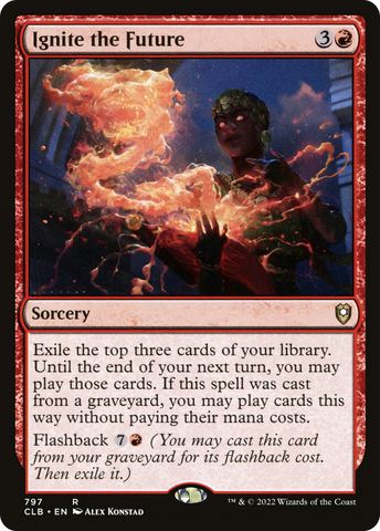 Ignite the Future [Commander Legends: Battle for Baldur's Gate] - The Mythic Store | 24h Order Processing