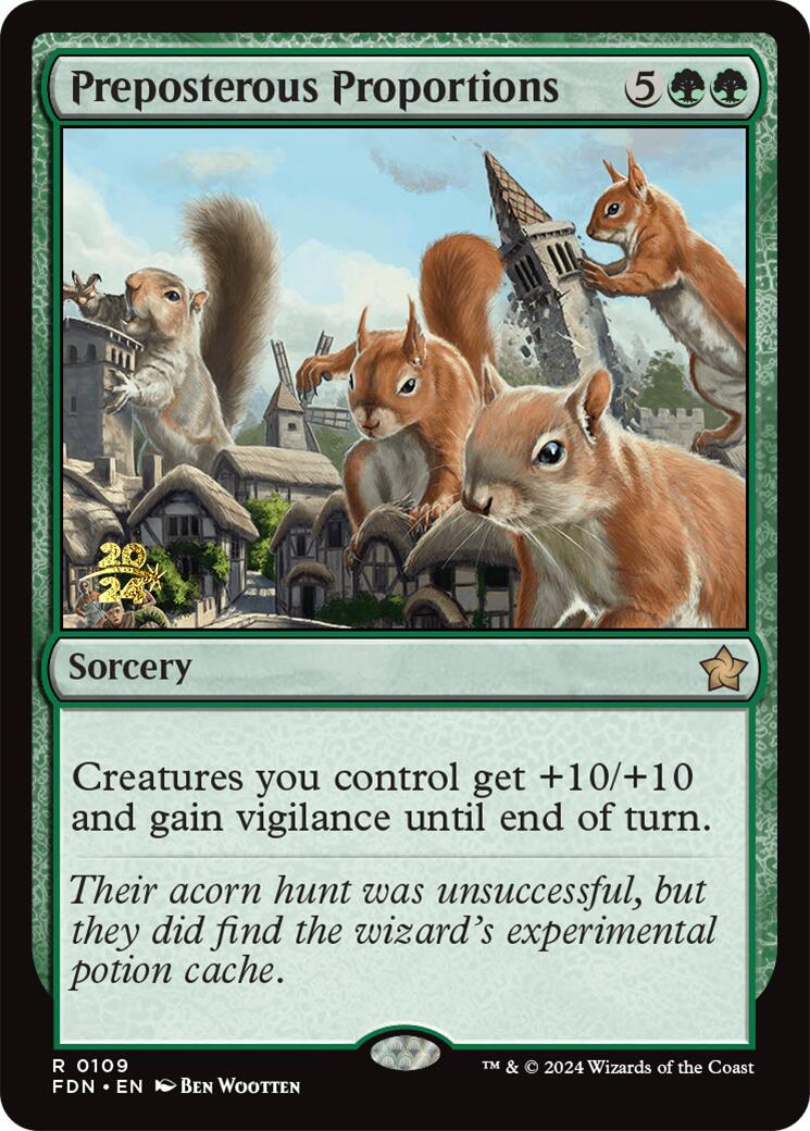 Preposterous Proportions [Foundations Prerelease Promos] - The Mythic Store | 24h Order Processing
