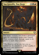 Too Greedily, Too Deep [The Lord of the Rings: Tales of Middle-Earth Commander] - The Mythic Store | 24h Order Processing