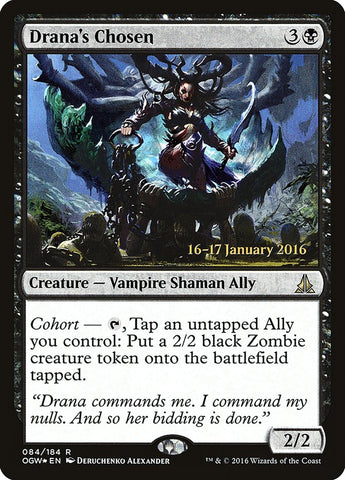 Drana's Chosen [Oath of the Gatewatch Prerelease Promos] - The Mythic Store | 24h Order Processing