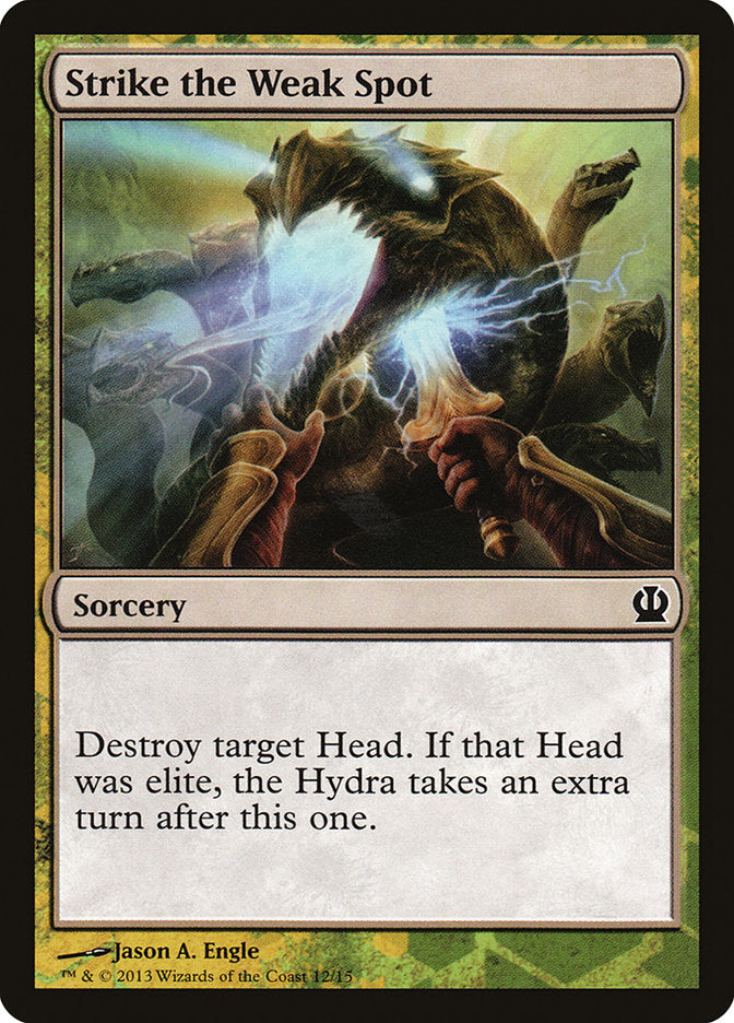 Strike the Weak Spot [Theros Face the Hydra] - The Mythic Store | 24h Order Processing