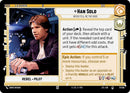 Han Solo - Never Tell Me the Odds (017/262) (017/257) [Jump to Lightspeed] - The Mythic Store | 24h Order Processing