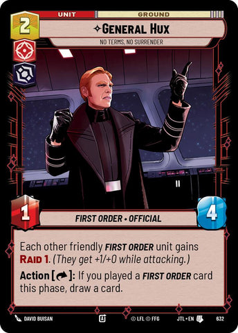 General Hux - No Terms, No Surrender (632) (632) [Jump to Lightspeed] - The Mythic Store | 24h Order Processing