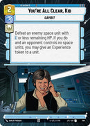 You're All Clear, Kid (789) (Hyperspace Foil) (789) [Jump to Lightspeed] - The Mythic Store | 24h Order Processing