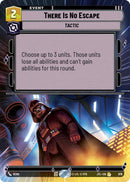 There Is No Escape (978) (Hyperspace Foil) (978) [Jump to Lightspeed] - The Mythic Store | 24h Order Processing