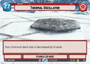Thermal Oscillator (287) (Hyperspace) (287) [Jump to Lightspeed] - The Mythic Store | 24h Order Processing