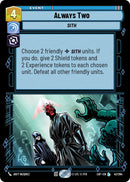 Always Two (42/264) (42/264) [Legends of the Force] - The Mythic Store | 24h Order Processing