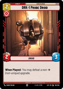 DRK-1 Probe Droid (155/264) (155/264) [Legends of the Force] - The Mythic Store | 24h Order Processing