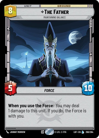 The Father - Maintaining Balance (260/264) (260/264) [Legends of the Force] - The Mythic Store | 24h Order Processing