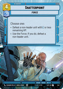 Shatterpoint (343) (Hyperspace) (343) [Legends of the Force] - The Mythic Store | 24h Order Processing