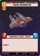 Cartel Interceptor (421) (Hyperspace) (421) [Legends of the Force] - The Mythic Store | 24h Order Processing