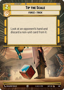 Tip the Scale (490) (Hyperspace) (490) [Legends of the Force] - The Mythic Store | 24h Order Processing