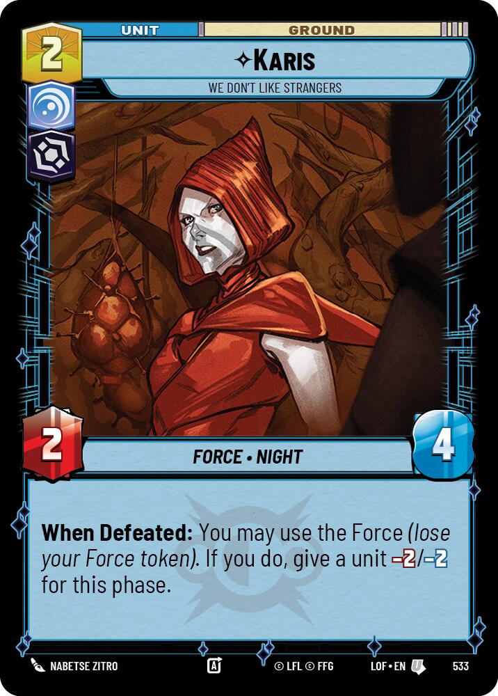 Karis - We Don't Like Strangers (533) (Foil) (533) [Legends of the Force] - The Mythic Store | 24h Order Processing