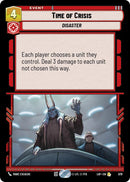 Time of Crisis (679) (Foil) (679) [Legends of the Force] - The Mythic Store | 24h Order Processing