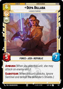 Depa Billaba - A Higher Purpose (701) (Foil) (701) [Legends of the Force] - The Mythic Store | 24h Order Processing