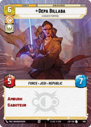 Depa Billaba - A Higher Purpose (939) (Hyperspace Foil) (939) [Legends of the Force] - The Mythic Store | 24h Order Processing
