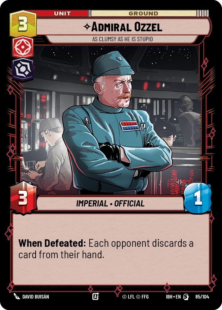 Admiral Ozzel (85/104) - As Clumsy as He Is Stupid (85/104) [Intro Battle: Hoth] - The Mythic Store | 24h Order Processing