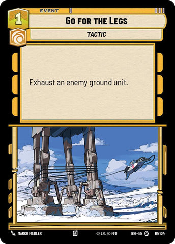 Go for the Legs (18/104) (18/104) [Intro Battle: Hoth] - The Mythic Store | 24h Order Processing