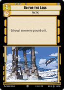 Go for the Legs (45/104) (45/104) [Intro Battle: Hoth] - The Mythic Store | 24h Order Processing