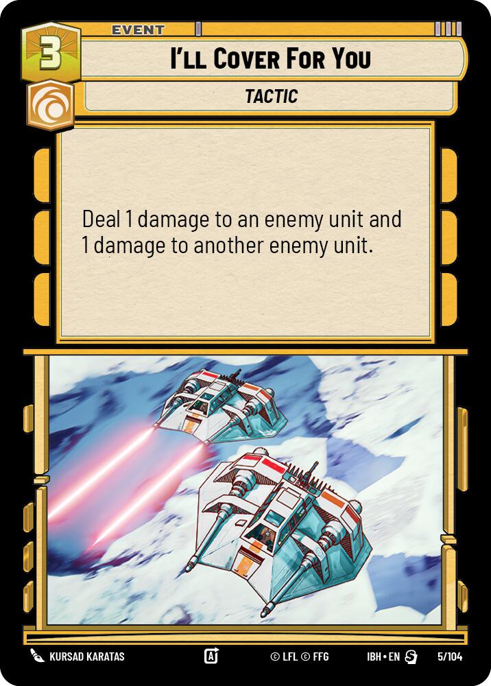 I'll Cover For You (5/104) (5/104) [Intro Battle: Hoth] - The Mythic Store | 24h Order Processing