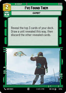 I've Found Them (9/104) (9/104) [Intro Battle: Hoth] - The Mythic Store | 24h Order Processing