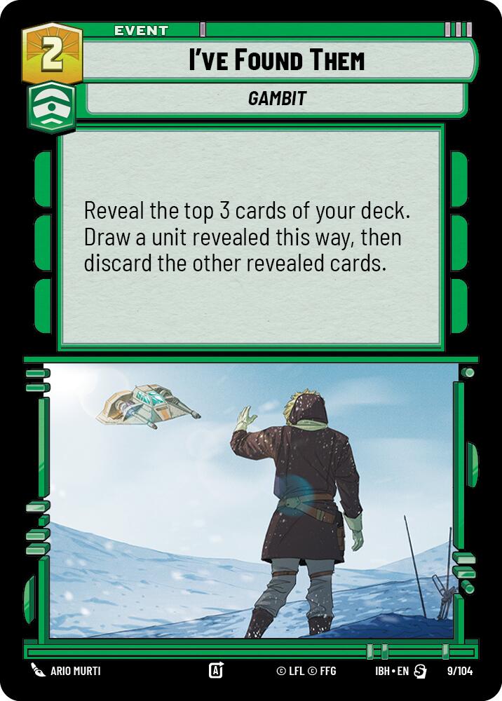 I've Found Them (9/104) (9/104) [Intro Battle: Hoth] - The Mythic Store | 24h Order Processing