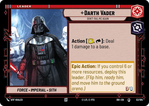 Darth Vader (53/104) - Don't Fail Me Again (53/104) [Intro Battle: Hoth] - The Mythic Store | 24h Order Processing