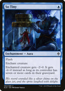 So Tiny [Throne of Eldraine] - The Mythic Store | 24h Order Processing