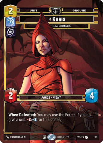 Karis - We Don't Like Strangers (161) (161) [Sector and Regional Promos: Season 1] - The Mythic Store | 24h Order Processing