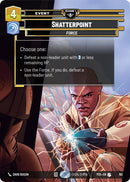 Shatterpoint (163) (163) [Sector and Regional Promos: Season 1] - The Mythic Store | 24h Order Processing