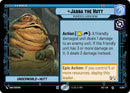 Jabba the Hutt (2/264) - Wonderful Human Being (2/264) [Secrets of Power] - The Mythic Store | 24h Order Processing