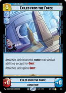 Exiled from the Force (564) (Foil) (564) [Secrets of Power] - The Mythic Store | 24h Order Processing