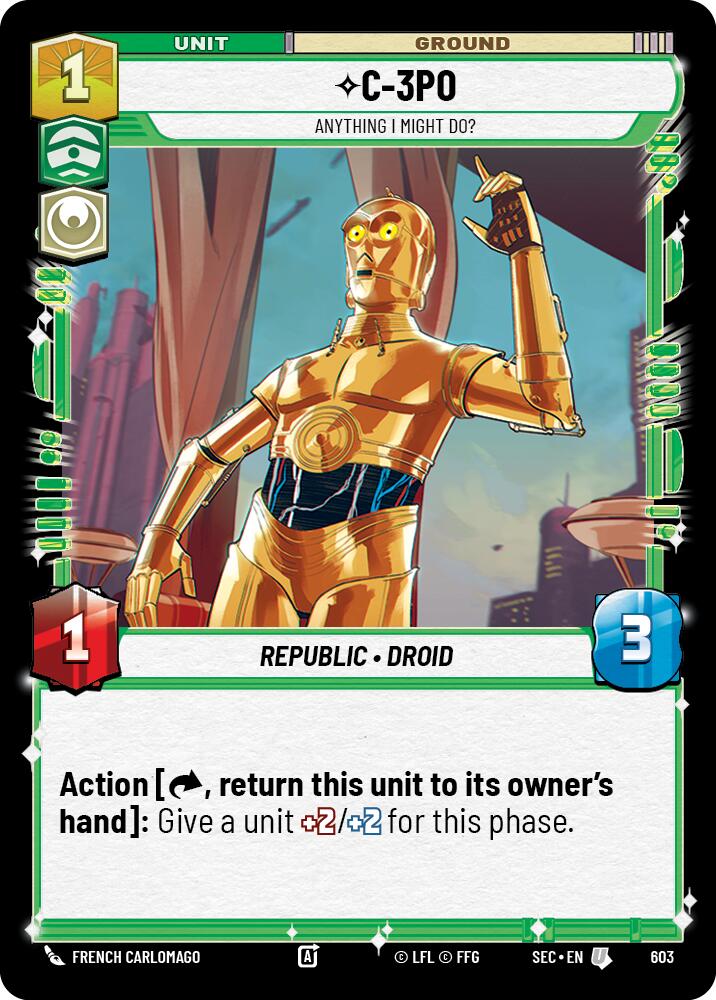 C-3PO - 3PO (603) - Anything I Might Do? (Foil) (603) (603) [Secrets of Power] - The Mythic Store | 24h Order Processing
