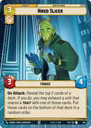 Hired Slicer (484) (Hyperspace) (484) [Secrets of Power] - The Mythic Store | 24h Order Processing