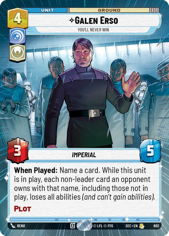Galen Erso - You'll Never Win (Hyperspace Foil) (802) (802) [Secrets of Power] - The Mythic Store | 24h Order Processing