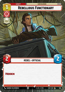 Rebellious Functionary (902) (Hyperspace Foil) (902) [Secrets of Power] - The Mythic Store | 24h Order Processing