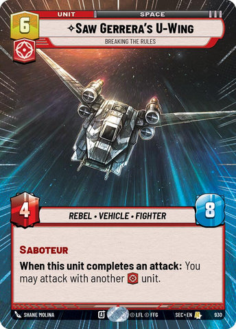 Saw Gerrera's U-Wing - Breaking the Rules (Hyperspace Foil) (930) (930) [Secrets of Power] - The Mythic Store | 24h Order Processing