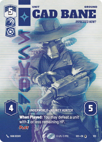 Cad Bane - Impressed Now? (Prestige Foil) (1113) (1113) [Secrets of Power] - The Mythic Store | 24h Order Processing